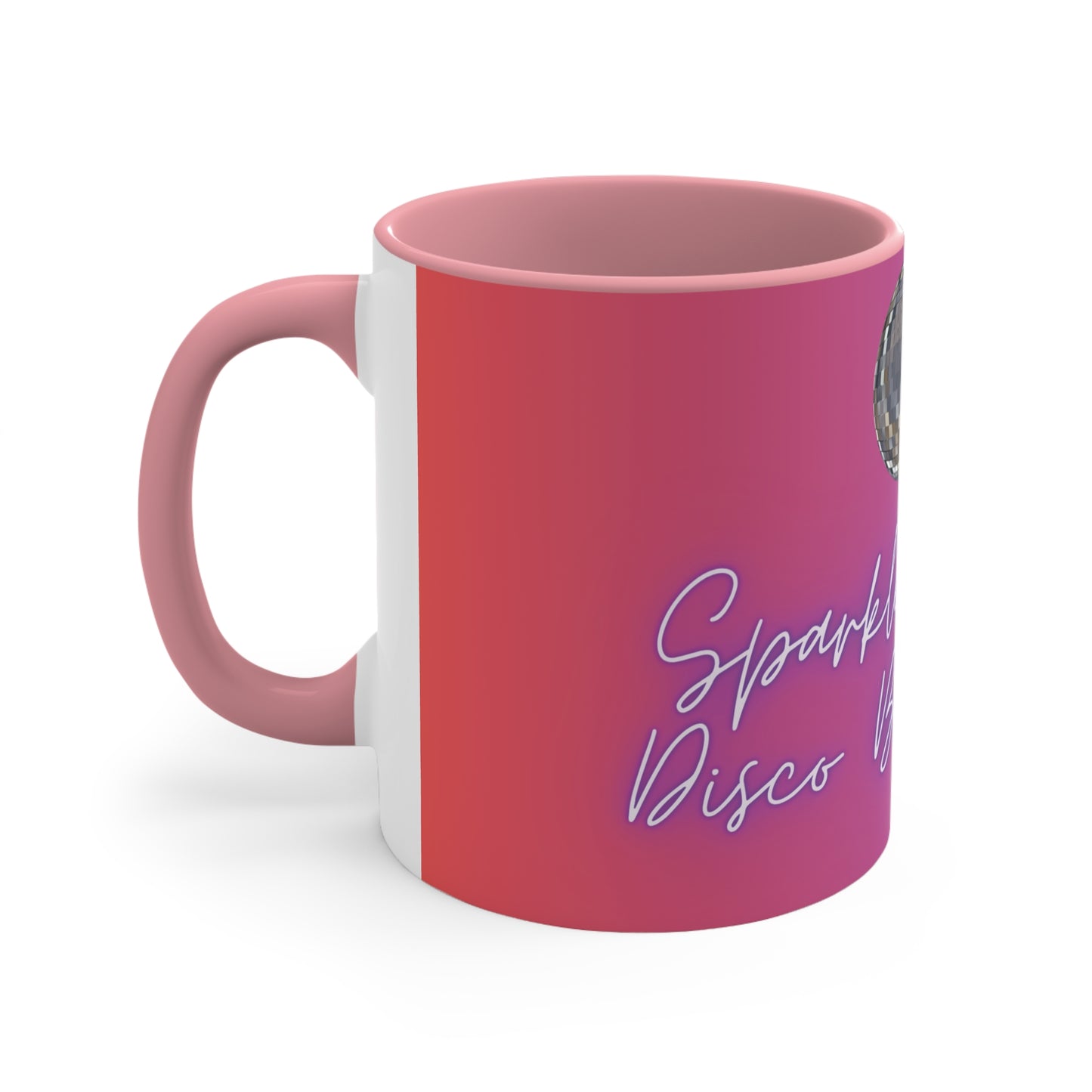 Sparkle Like a Disco Ball 11oz Ceramic Mug