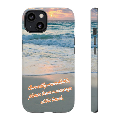 Leave a Message at the Beach Smartphone Tough Case