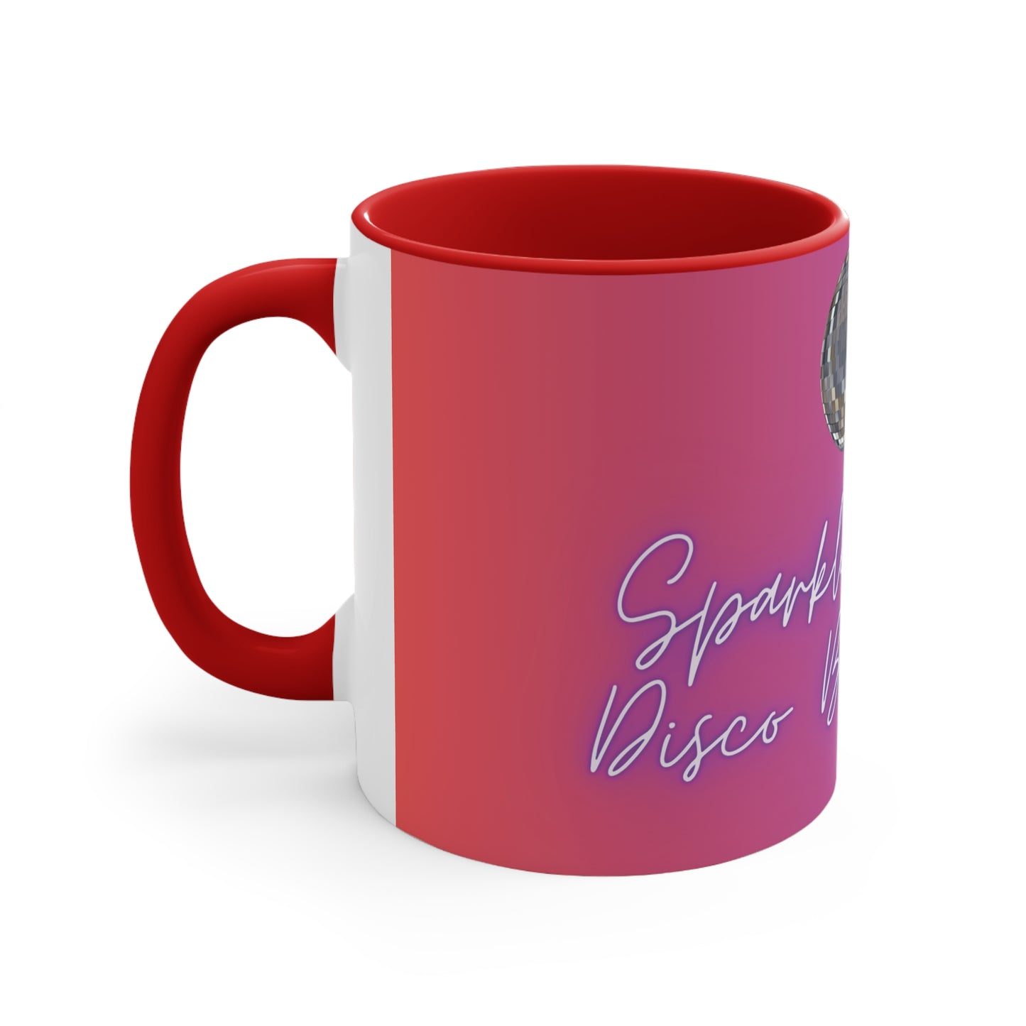 Sparkle Like a Disco Ball 11oz Ceramic Mug